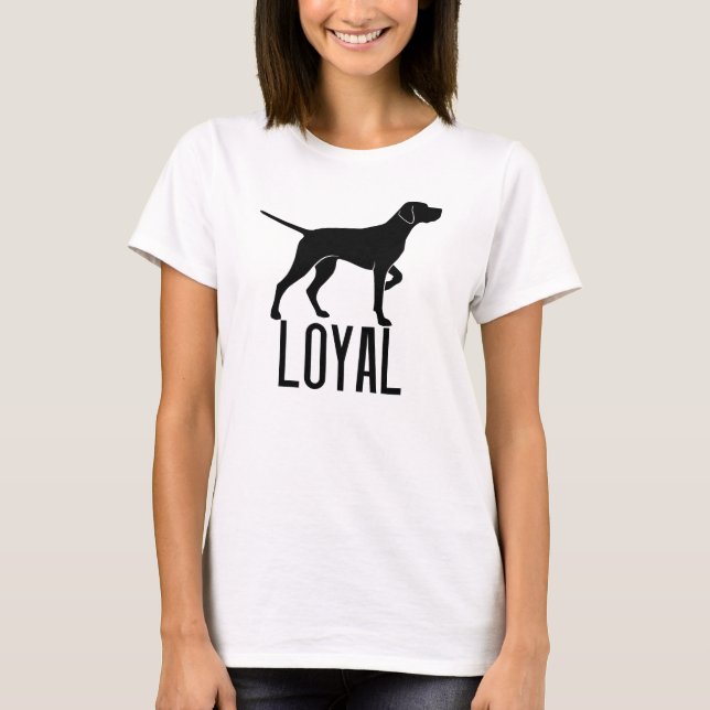 LOYAL, Hunting Dog T-Shirt (Front)
