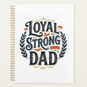 Loyal Strong Dad Vintage Engraving Shirt Design_1 Planner