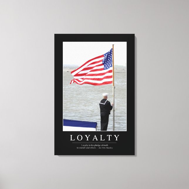 Loyalty: Inspirational Quote Canvas Print (Front)