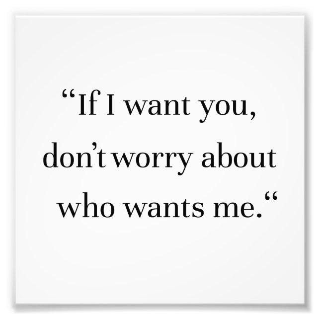 Loyalty Love Relationship Partnership Saying Photo Print (Front)