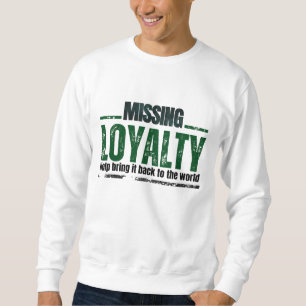 Loyalty white sweatshirt