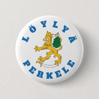 Löylyä perkele - Suomileijona saunoo - rintanappi 6 Cm Round Badge