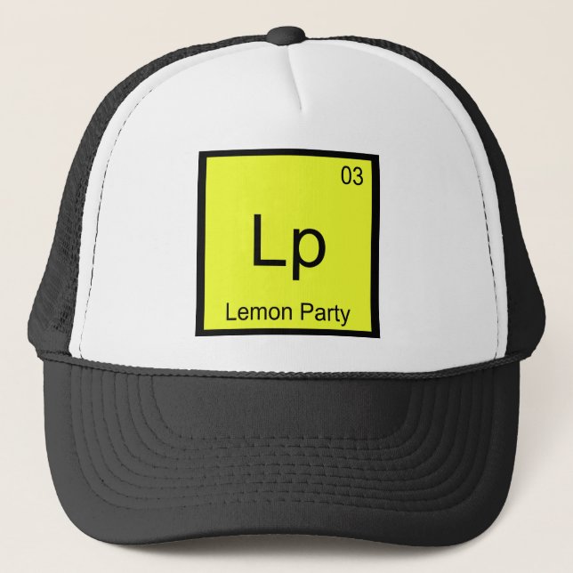 Lp - Lemon Party Chemistry Element Symbol Meme Tee Trucker Hat (Front)