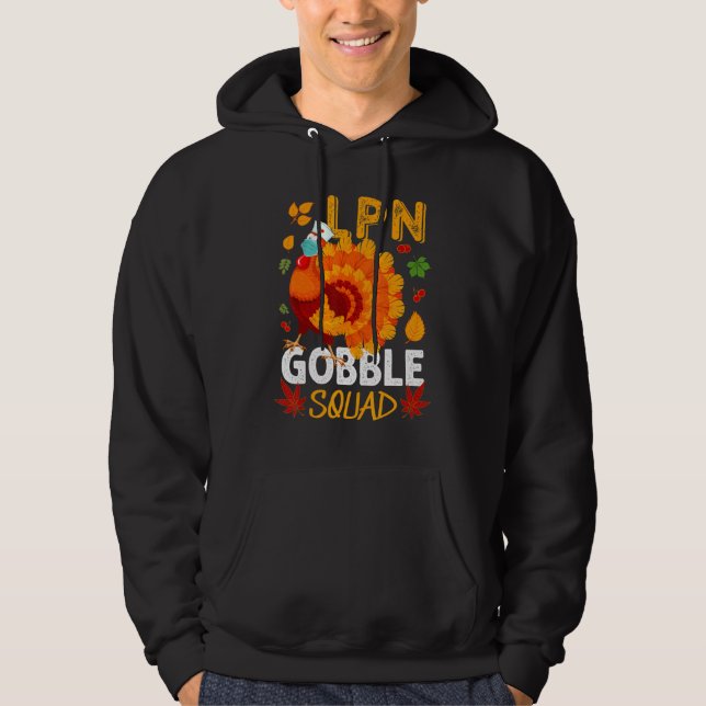 LPN Gobble Squad Masked Turkey Practical Nurse Tha Hoodie (Front)