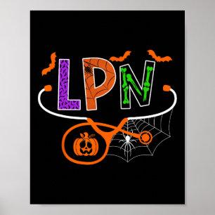 Lpn Licensed Practical Nurse Halloween Pumpkin Ste Poster