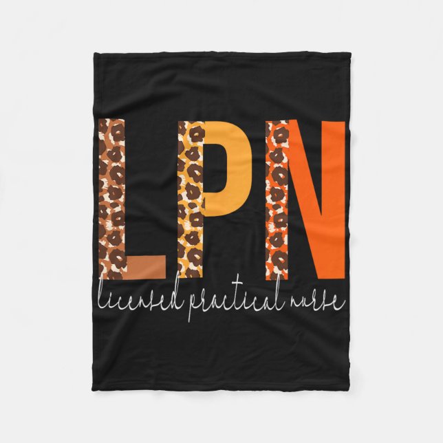Lpn Licensed Practical Nurse Leopard Fall Autumn L Fleece Blanket (Front)