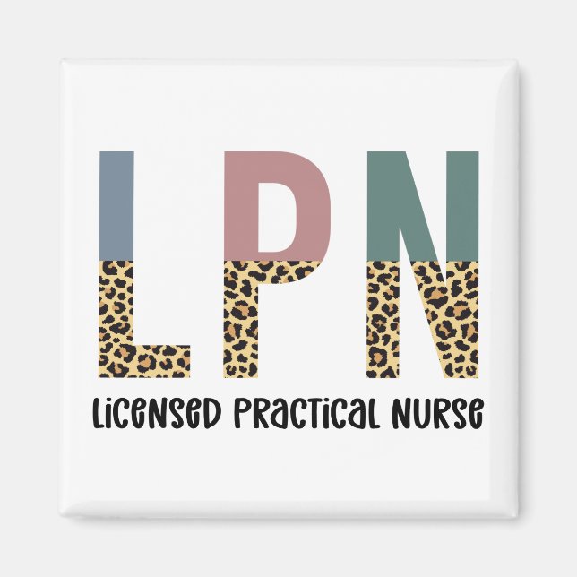 LPN Licensed Practical Nurse LPN Graduation Gift Magnet (Front)
