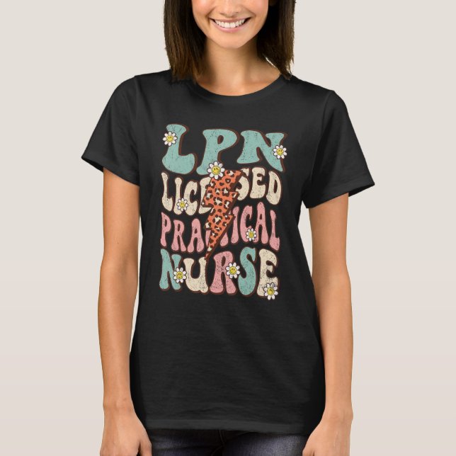 LPN Licensed Practical Nurse Retro Groovy Nursing  T-Shirt (Front)