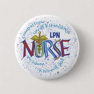 LPN Nurse Motto 6 Cm Round Badge