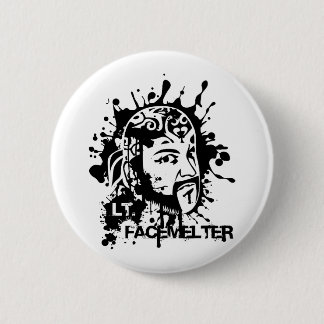 Lt. Facemelter 6 Cm Round Badge