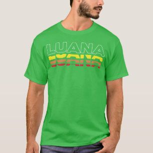 Luana First Name Funny Vintage Sunset Luana vintag T-Shirt