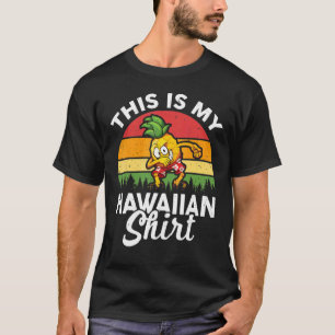 Luau Party Costume Dabbing Pineapple This Is My Ha T-Shirt