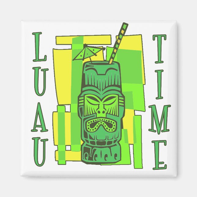 Luau Time Magnet (Front)
