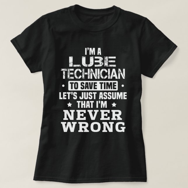 Lube Technician T-Shirt (Design Front)