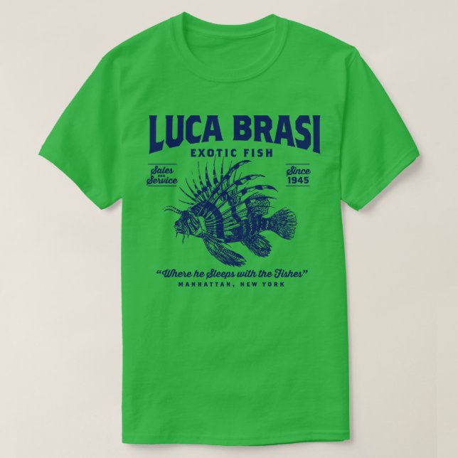 Luca Brasi Exotic Fish T-Shirt (Design Front)
