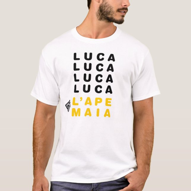 Luca luca luca luca l'ape maia T-Shirt (Front)