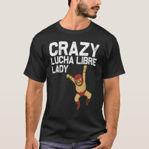 Lucha Libre Designs Women Mum Mexican Wrestling Ma T-Shirt