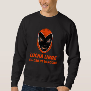 Lucha Libre El Lobo Mexican Wrestling Mask Sweatshirt
