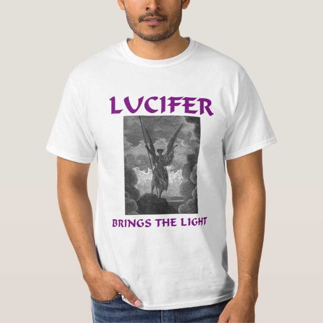 LUCIFER BRINGS THE LIGHT T-Shirt (Front)