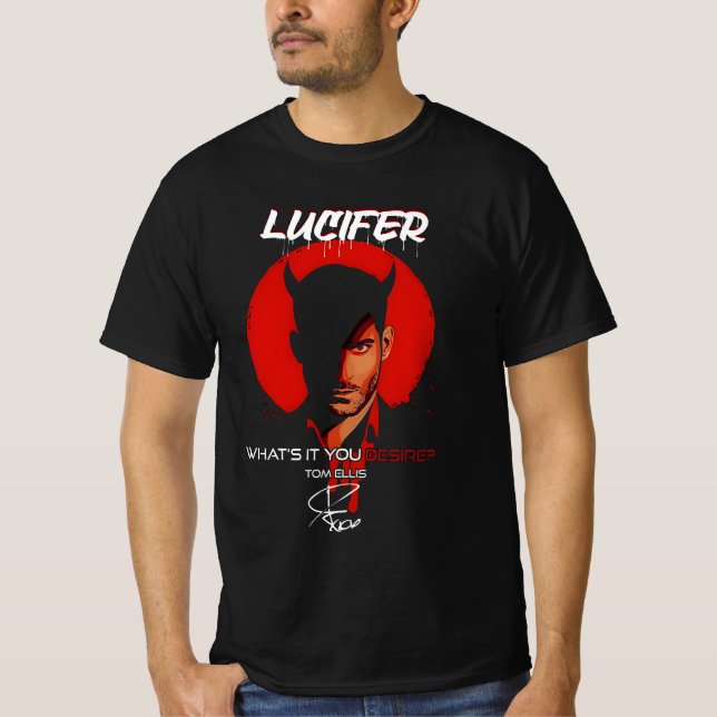 Lucifer Morningstar What Do You Truly Desire T-Shirt (Front)