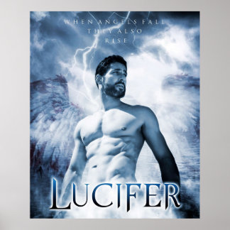 Lucifer Morningstar When Angels Fall They Also R Poster