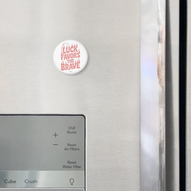 Luck Favours The Brave Long Sleeve T-Shirt Magnet (In Situ (Fridge))