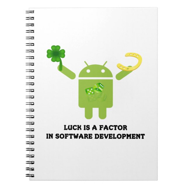 Luck Is A Factor In Software Development Bugdroid Spiral Notebook (Front)