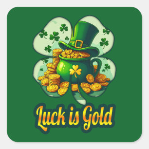Luck Is Gold St Patrick’s Day - Autocolante Square Sticker