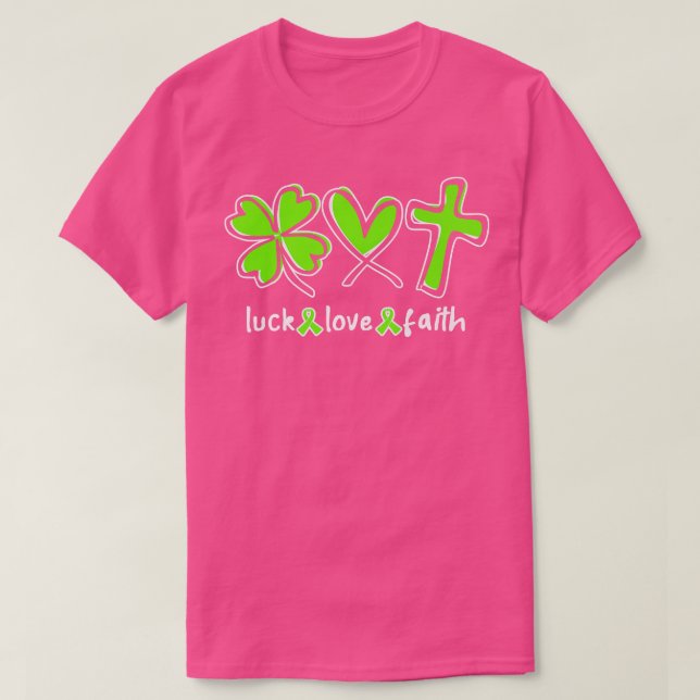 Luck Love Faith Mental Health Awareness3116  T-Shirt (Design Front)