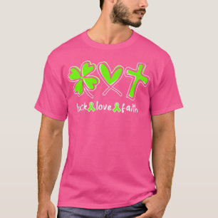 Luck Love Faith Mental Health Awareness3116  T-Shirt