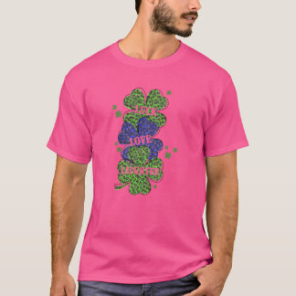 Luck Love Laughter family T-Shirt