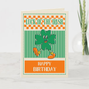 Luck of the Irish Happy Birthday Greeting Card
