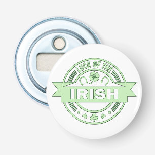 Luck of the Irish St Patrick's day  Bottle Opener