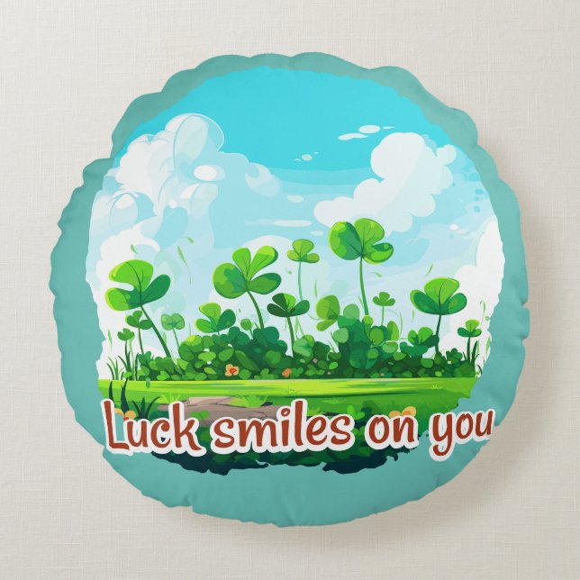 Luck smiles on you round cushion (Front)