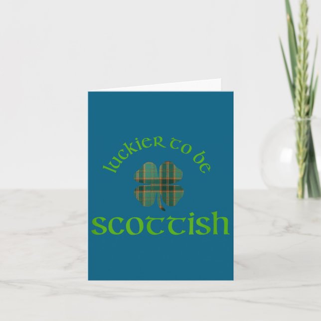 Luckier To Be Scottish Shamrock Funny St Patrick's Card (Front)