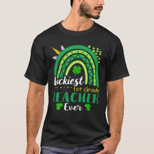 Luckiest 1St Grade Teacher Ever St Patrick's Day R T-Shirt