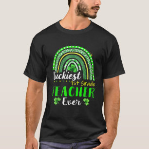 Luckiest 1St Grade Teacher Ever St Patrick's Day R T-Shirt