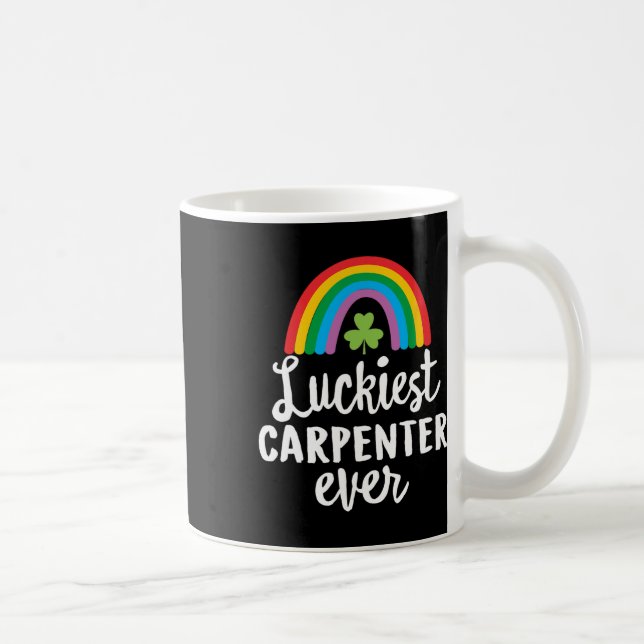 Luckiest Carpenter Ever St Patrick Day Shamrocks  Coffee Mug (Right)