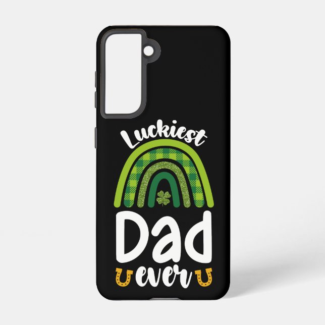 Luckiest Dad Ever Family St Patrick's Day Samsung Galaxy S21 Case (Back)
