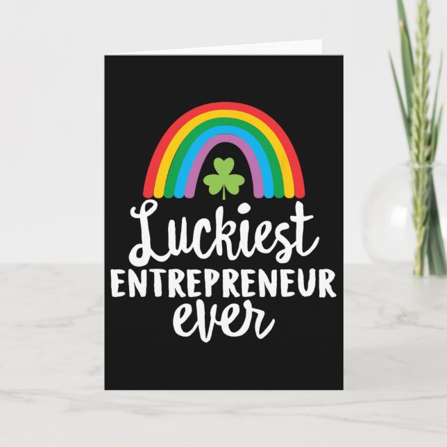 Luckiest Entrepreneur Ever St Patrick Day Shamrock Card (Front)