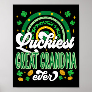 Luckiest Great Grandma Ever Shamrocks Lucky St Poster