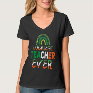 Luckiest Irish Teacher Ever Saint Patrick's day Sh T-Shirt