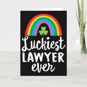 Luckiest Lawyer Ever St Patrick Day Shamrocks  Card