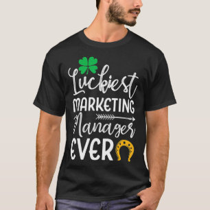 Luckiest Marketing Manager Ever St Patricks Day  T-Shirt