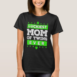 Luckiest Mom Of Twins Ever Matching St Patty's Day T-Shirt
