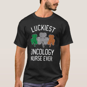 Luckiest Oncology Nurse Ever St Patrick S Day Iri T-Shirt