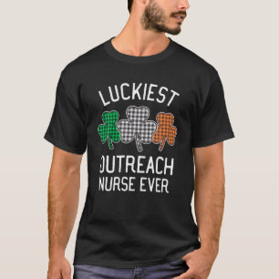 Luckiest Outreach Nurse Ever St Patrick's Day Plai T-Shirt