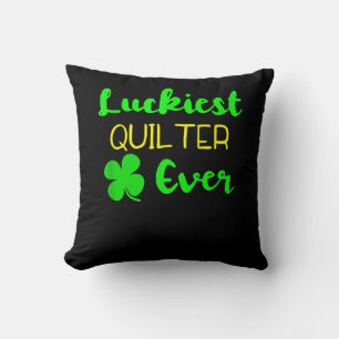 Luckiest Quilter Ever Patricks Day Irish Quilting Cushion