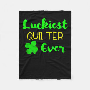Luckiest Quilter Ever Patricks Day Irish Quilting Fleece Blanket