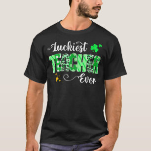 Luckiest Teacher Ever Shamrock Teacher St Patricks T-Shirt